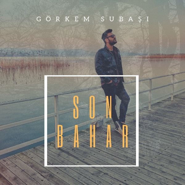 Görkem, “Sonbahar” dedi