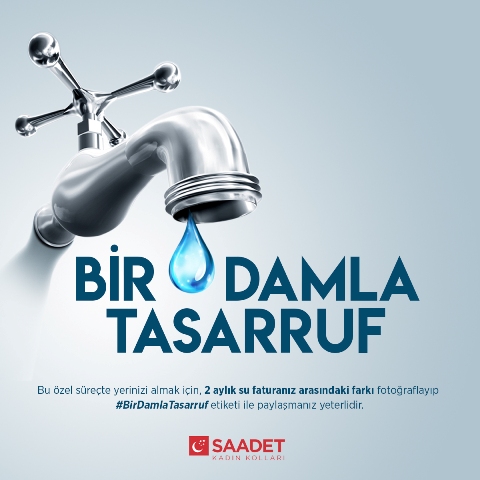 Saadetli hanımlar, “Bir damla tasarruf” dedi