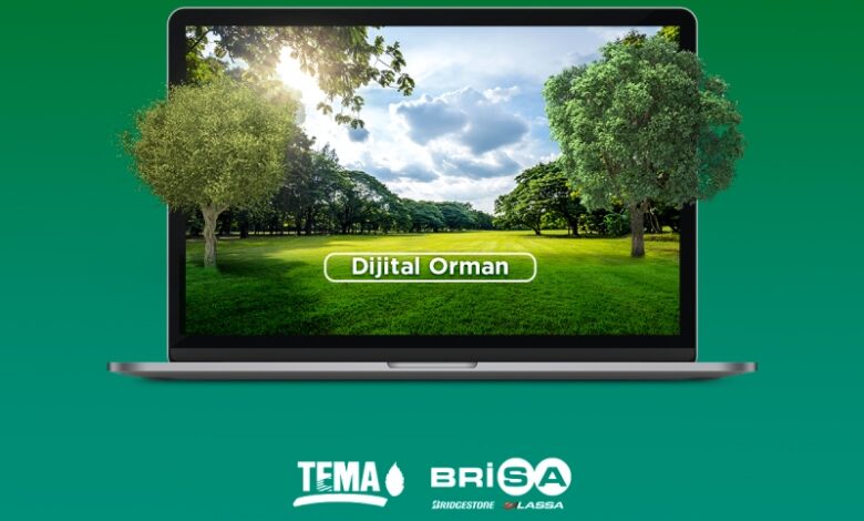 Brisa ve TEMA Vakfı’ndan dijital orman